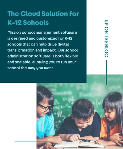 How Missio's Cloud solution for K-12 Schools can help you?